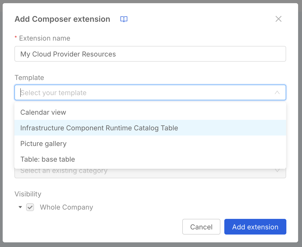 Create composer extension modal highlighting Infrastructure Component Runtime Catalog Table template